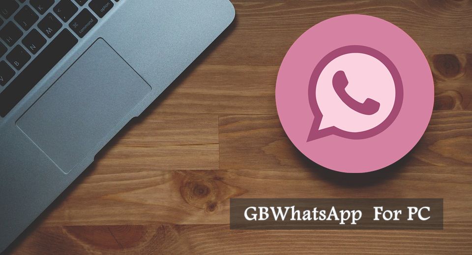 gbwhatsapp for pc