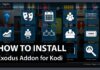 How to Install Exodus Addon on Kodi?