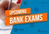 Upcoming Bank PO Exam Dates, Admit Cards, Syllabus, Vacancies- 2020