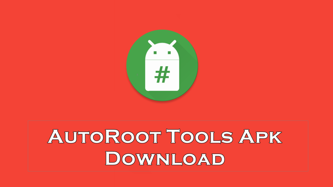 autoroot tools apk