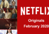 Netflix Originals Airing on Netflix in February 2020