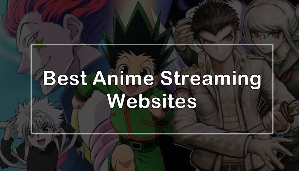 10 Best Anime Streaming Sites to Watch Anime Online in 2021 - MeritLine