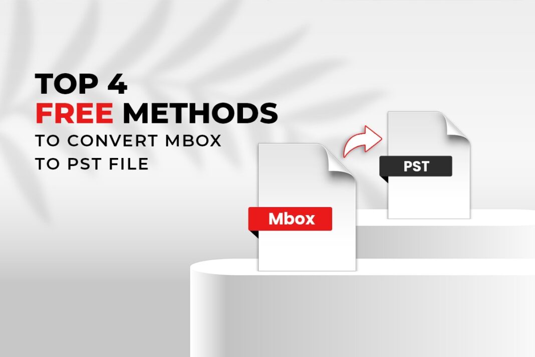 Top-4-Free-Methods-To-Convert-MBOX-To-PST-File