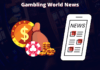 Gambling World News