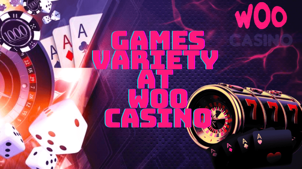 Woo Casino Games
