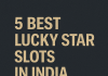 2025 में ऑनलाइन स्लॉट्स का नया चेहरा: क्यों भारतीय खिलाड़ी चुन रहे हैं Luckystar