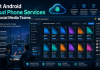 5 Best Android Cloud Phone Services for Social Media Teams in 2026